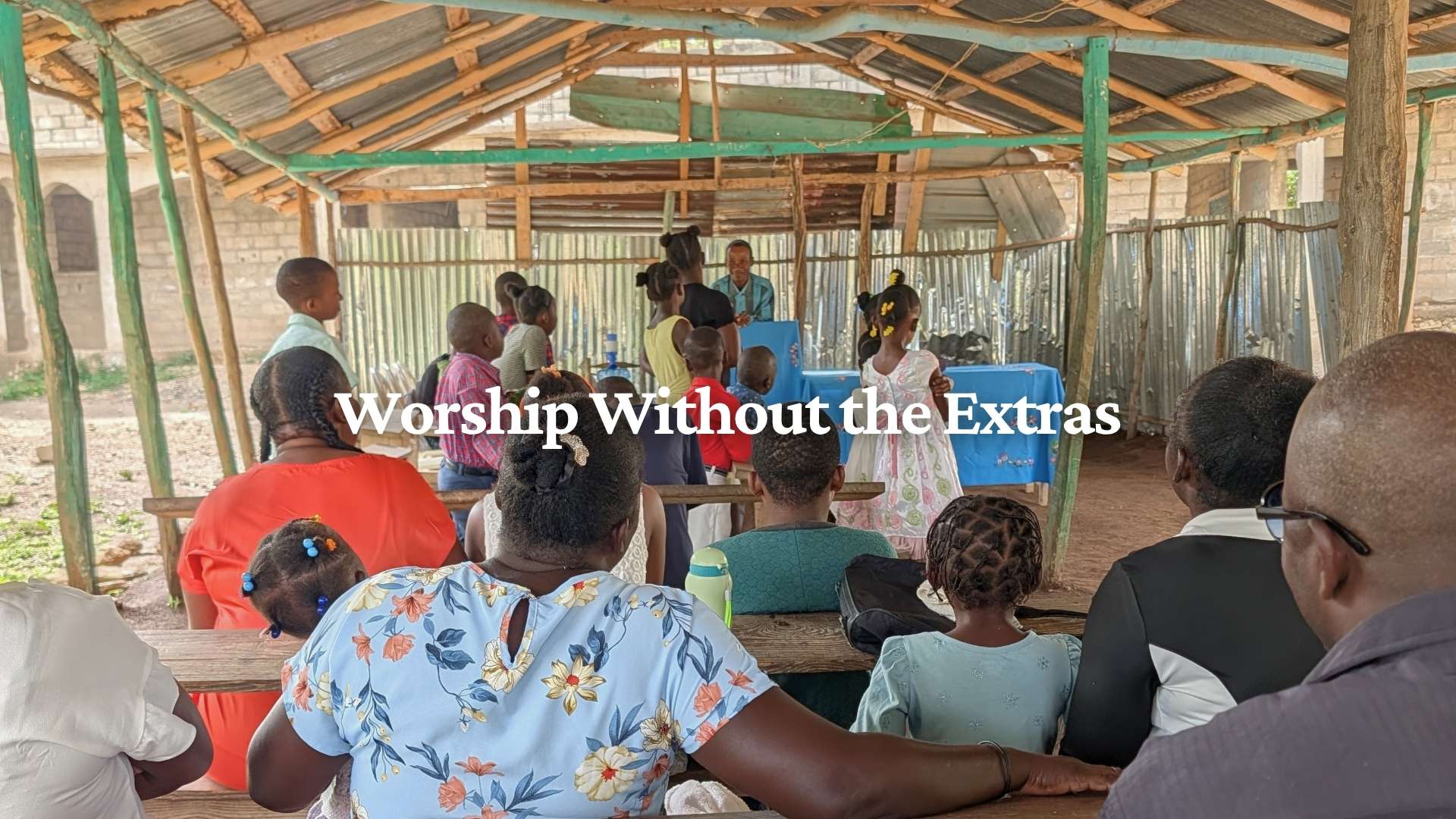 Worship Without the Extras