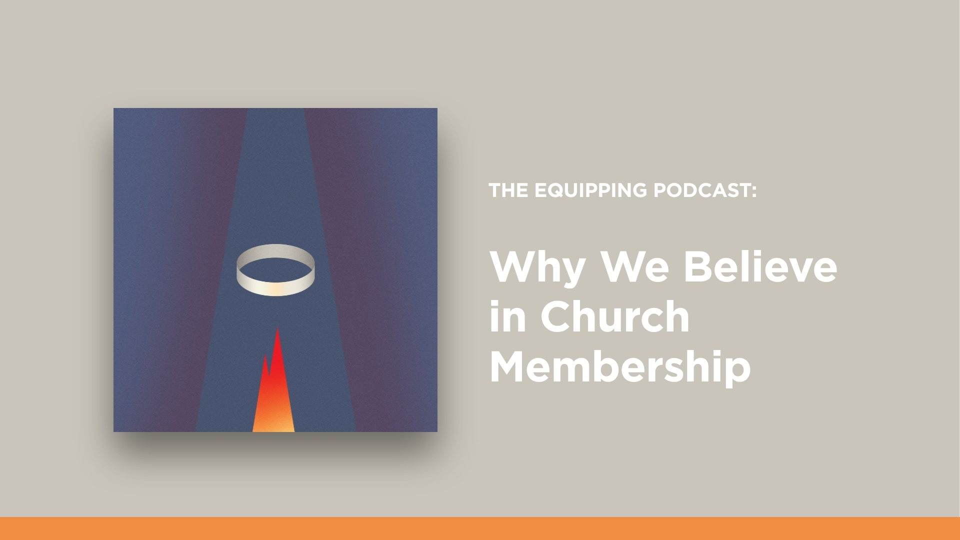 Why We Believe in Church Membership