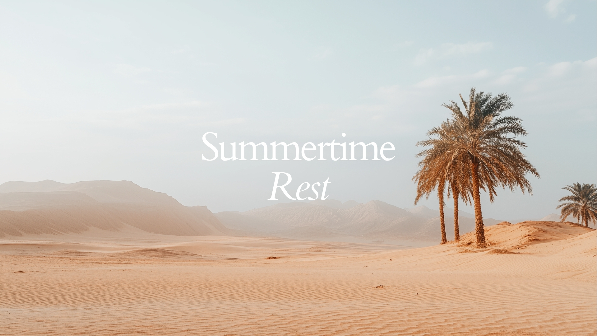 Summertime Rest