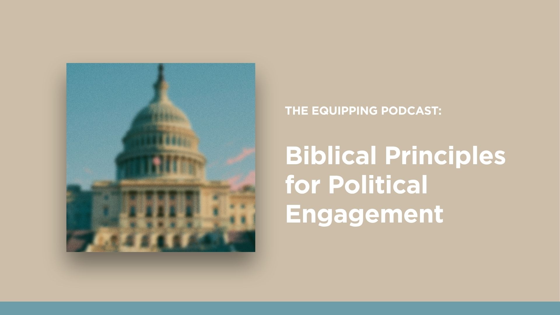 Biblical Principles for Political Engagement