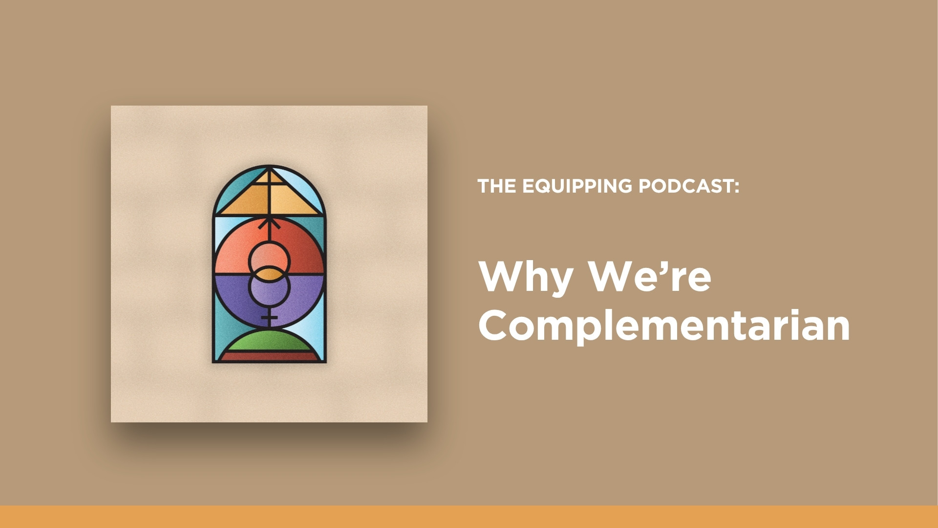 Why We're Complementarian